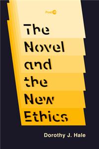 Novel and the New Ethics
