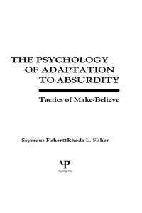 Psychology of Adaptation to Absurdity