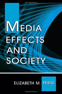 Media Effects and Society CL