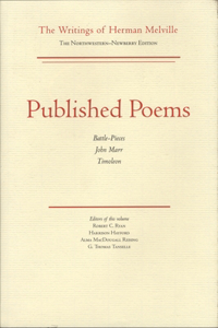 Published Poems: The Writings of Herman Melville Vol. 11 Volume 11