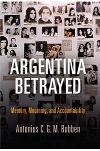 Argentina Betrayed