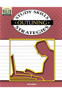 Study Skills Strategies: Outlining