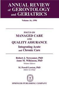 Focus on Managed Care and Quality Assurance