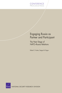 Engaging Russia as Partner & Participant: The Next Stage of N