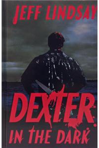 Dexter in the Dark