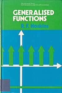 Hoskins: Generalised *functions* (Mathematics and its Applications)