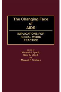 The Changing Face of AIDS