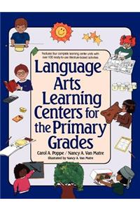 Language Arts Learning Centers for the Primary Grades