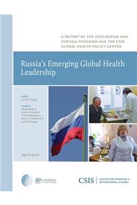 Russia's Emerging Global Health Leadership