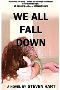 We All Fall Down