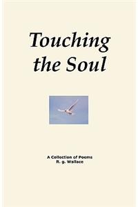 Touching the Soul