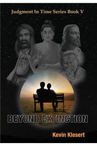 Beyond Extinction