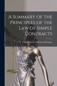 Summary of the Principles of the Law of Simple Contracts