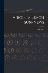 Virginia Beach Sun-news; June, 1955