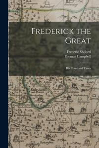 Frederick the Great