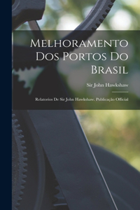 Melhoramento Dos Portos Do Brasil