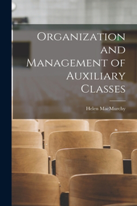 Organization and Management of Auxiliary Classes