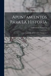 Apuntamientos Para La Historia