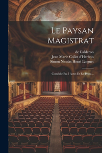 Le Paysan Magistrat
