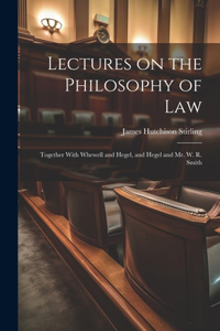 Lectures on the Philosophy of Law