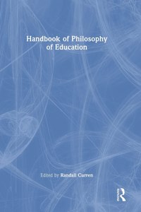 Handbook of Philosophy of Education
