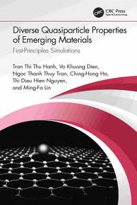 Diverse Quasiparticle Properties of Emerging Materials