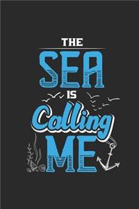 The Sea Is Calling Me