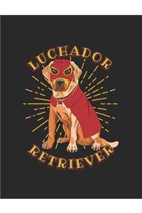 Luchador Retriever