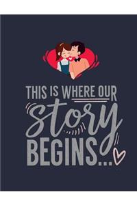 This Is Where Our Story Begins