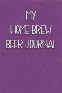 My Home Brew Beer Journal