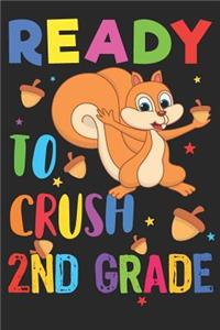 Ready to Crush 2nd Grade
