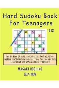 Hard Sudoku Book For Teenagers #13