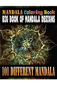 Mandala Coloring Book Big Book of Mandala Designs 101 Different Mandala