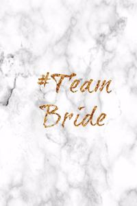 #team Bride
