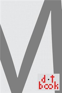 The Dot Book - A Dot Grid Notebook for Graphic Designers - Monogram Series - M