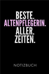 Beste. Altenpflegerin. Aller. Zeiten. Notizbuch
