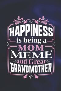 Happiness Is Being a Mom Meme & Great Grandmother