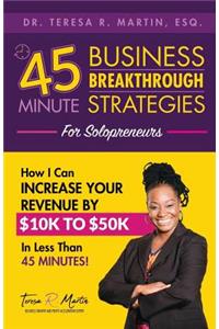 Business Breakthrough Strategies for Solopreneurs