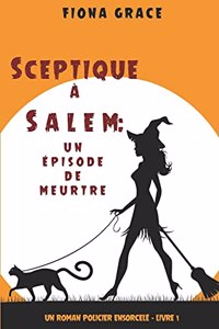 Sceptique à Salem
