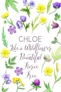 Chloe Like a Wildflower Beautiful Fierce Free