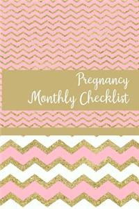 Pregnancy Monthly Checklist