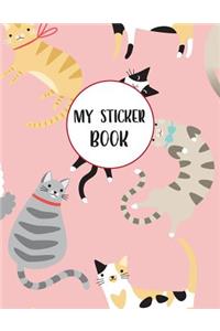 My Sticker Book: Blank Sticker Book Cat Themed Large Size Sticker Journal 100 Pages