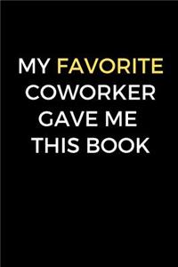 My Favorite Coworker Gave Me This Book
