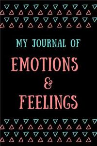 My Journal of Emotions & Feelings