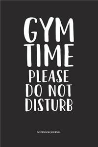 Gym Time Please Do Not Disturb