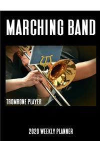 Marching Band Trombone Player 2020 Weekly Planner