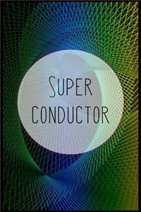 Super Conductor: Blank lined railroad conductor notebook