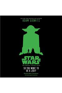 Star Wars: The Empire Strikes Back So You Want to Be a Jedi?