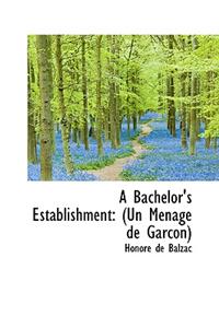 A Bachelor's Establishment