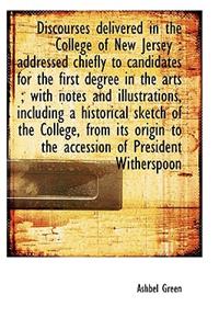 Discourses Delivered in the College of New Jersey